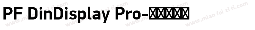 PF DinDisplay Pro字体转换